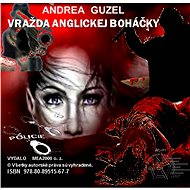 Vražda anglickej boháčky - Andrea Guzel