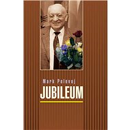 Jubileum - Mark Polevoj