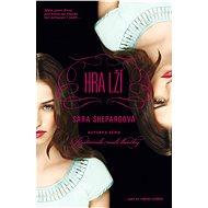 Hra lží - Sara Shepardová