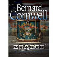 Zrádce - Bernard Cornwell