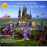 Rozprávky na každý deň - Vlček Slavoj