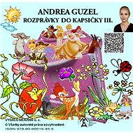 Rozprávky do kapsičky III. - Andrea Guzel
