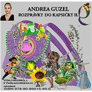 Rozprávky do kapsičky II. - Andrea Guzel