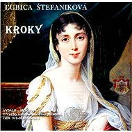 Kroky - Ľubica Štefaniková