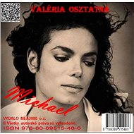 Michael - Valéria Osztatná