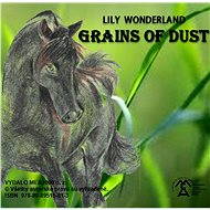 Grains of Dust - Lily Wonderland