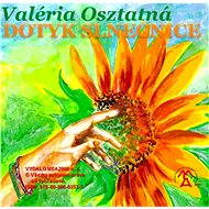 Dotyk slnečnice - Valéria Osztatná