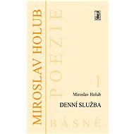 Denní služba - Miroslav Holub