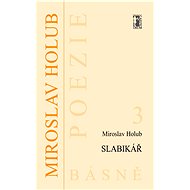 Slabikář - Miroslav Holub