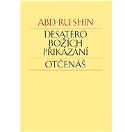 Desatero Božích přikázání - Abd-ru-shin