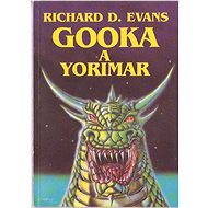 Gooka a Yorimar - Richard D. Evans