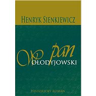 Pan Wołodyjowski - Henryk Sienkiewicz