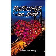 Nejšťastnější na světě - Menna Van Praag