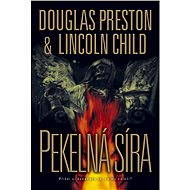 Pekelná síra - Douglas Preston