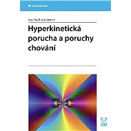 Hyperkinetic disorder and behavioural disorders - kolektiv a