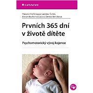 The first 365 days in the life of a child - Theodor Hellbrügge