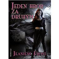 One grave after another - Jeaniene Frost