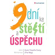 9 days to happiness and success - John Whiteman