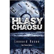Hlasy chaosu - Leonard Rosen