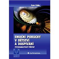Emoční poruchy v dětství a dospívání - Peter Pöthe