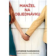 Manžel na objednávku - Catherine McKenzieová