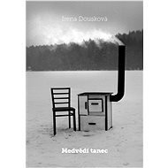 Medvědí - Irena Dousková
