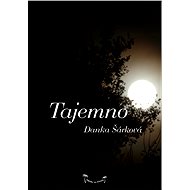 Příběhy na lehátko: Tajemno - Danka Šárková