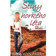 Stíny horkého léta - Parry Bronwyn