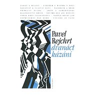 Dvanáct kázání - Pavel Rejchrt
