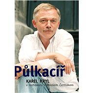 Půlkacíř - Miloš Čermák