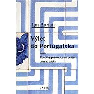 Výlet do Portugalska - Jan Burian