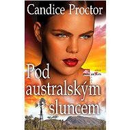 Pod australským sluncem - Proctor Candice