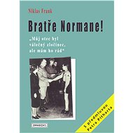 Bratře Normane! - Niklas Frank