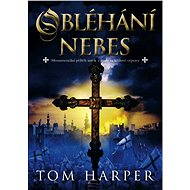 Obléhání nebes - Tom Harper