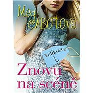 Velikost L: Znovu na scéně - Meg Cabotová
