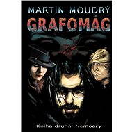 Grafomág, Kniha druhá: Nemoáry - Martin Moudrý