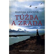 Túžba a zrada - Hannah Kent