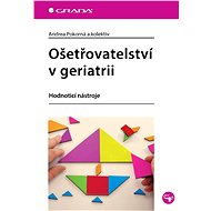 Nursing in geriatrics - Andrea Pokorná