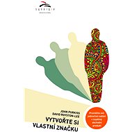Vytvořte si vlastní značku - John Purkiss