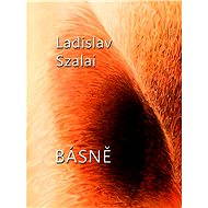 Básně - Ladislav Szalai