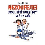 Nezoufejte! - Ivan Krejčí