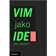 Textový editor VIM jako IDE - Pavel Tišnovský