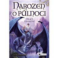 Narozen o půlnoci – Dračí znamení - Lucie Fidlerová