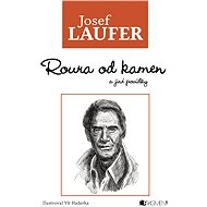 Roura od kamen a jiné povídky - Josef Laufer