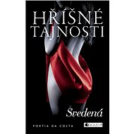 Hříšné tajnosti – Svedená - Portia Da Costa