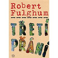 Třetí přání - Robert Fulghum