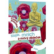 Maják, mnich a mrtvý dědeček - Fredrik Brounéus