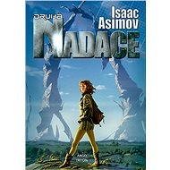 Druhá Nadace - Isaac Asimov