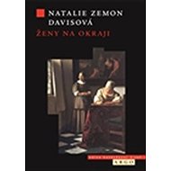 Ženy na okraji - Natalie Zemon Davis