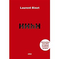 HHhH: Himmler's brain is called Heydrich - Laurent Binet